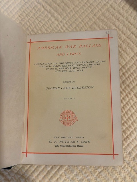 AMERICAN WAR BALLADS EGGLESTON VOL. 1 KNICKERBOCKER PRESS 5.5″ X 4.5″ 1889