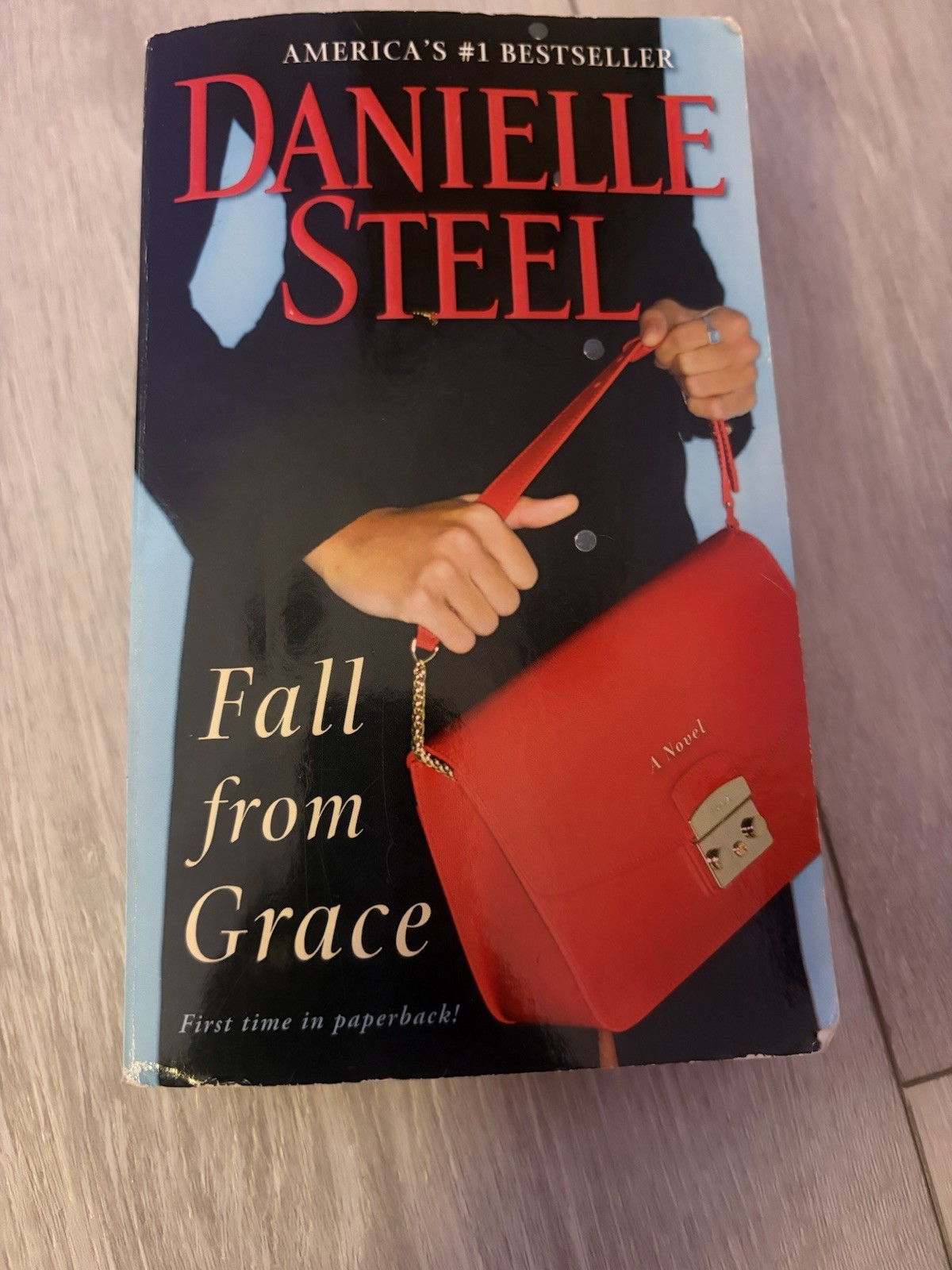 Fall From Grace a Novel by Danielle Steel Paperback