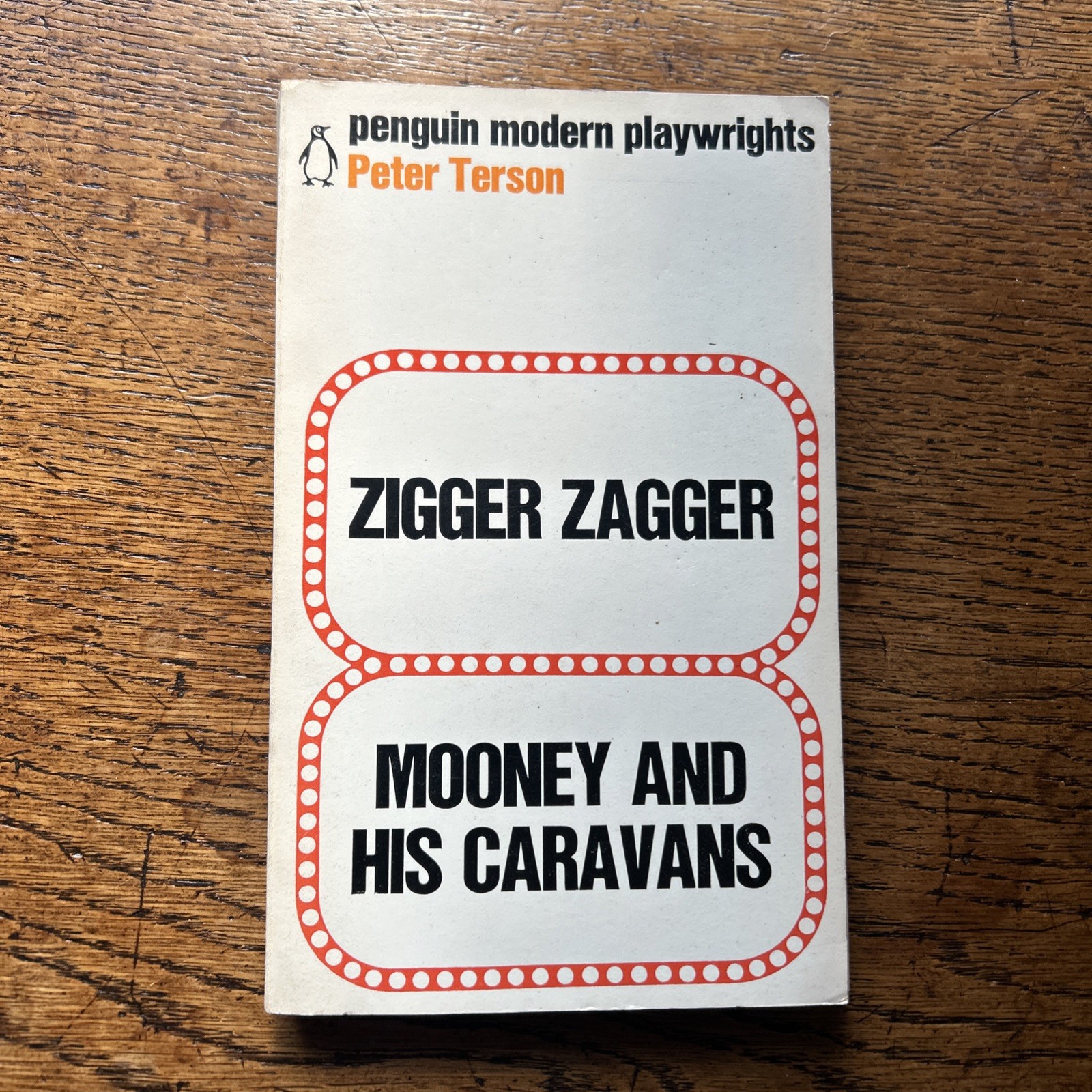 ZIGGER ZAGGER & MOONEY AND CARAVANS Peter Terson – Penguin Modern Playwrights