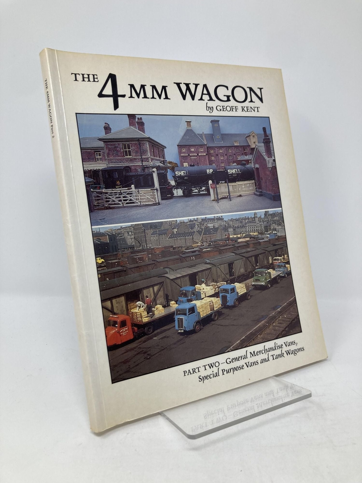 4mm Wagon General Merchandise Vans Special Purpose Vans and Tank Wagons 1st Ed