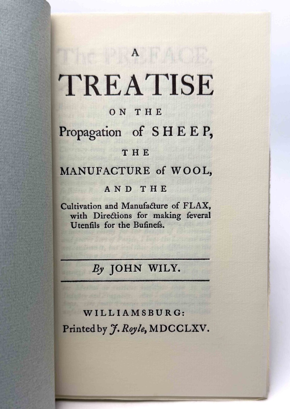 A treatise on the propagation of sheep, the manufacture of wool, and the culti..
