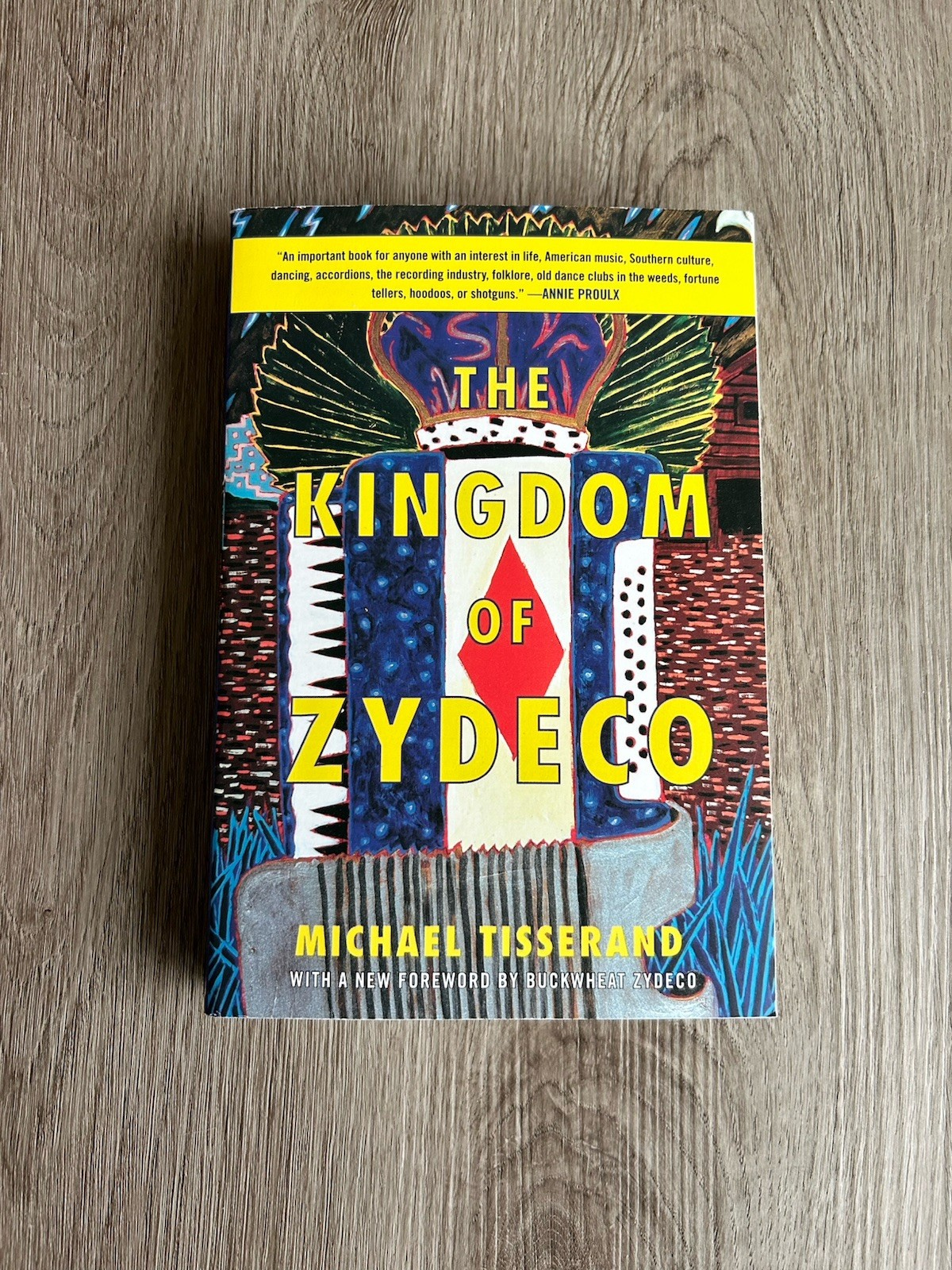 The Kingdom of Zydeco by Michael Tisserand Paperback Arcade Publishing Music