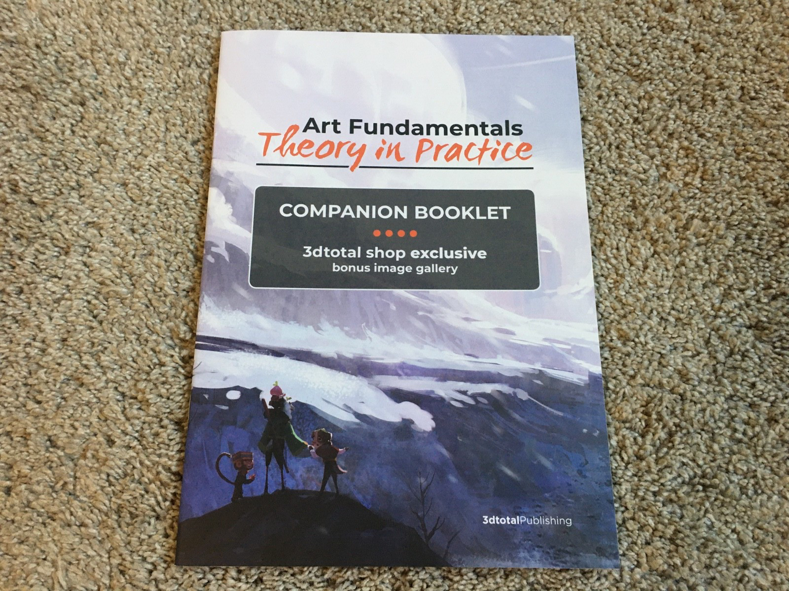 Art Fundamentals: Theory in Practice + Exclusive Companion Book (Paperback 2021)