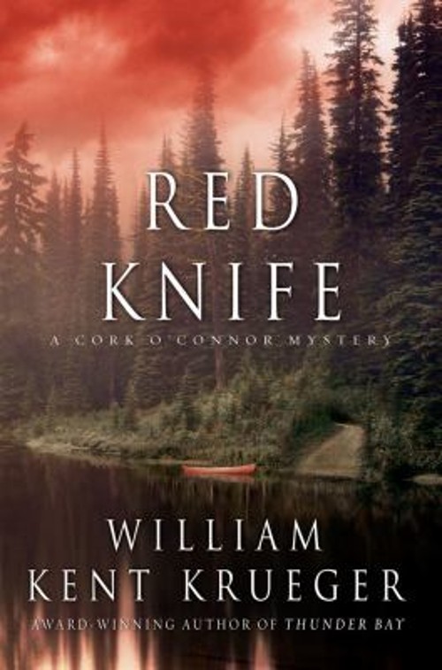 Red Knife Hardcover William Kent Krueger