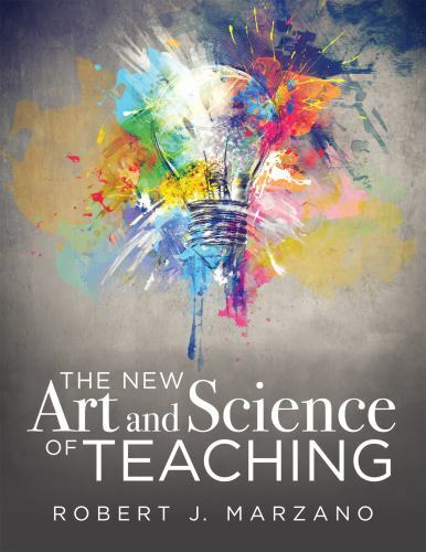 The New Art and Science of Teaching (More Than Fifty New Instructional Strategie