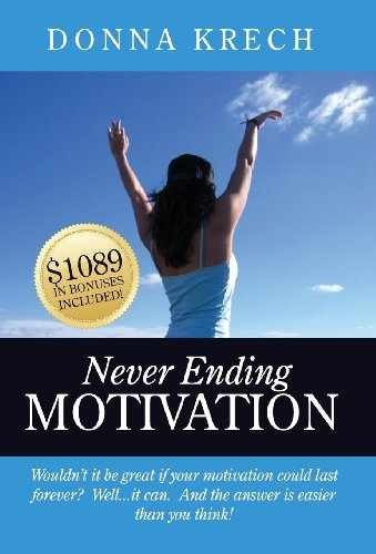 Never Ending Motivation – Hardcover, by Krech Donna – Very Good u
