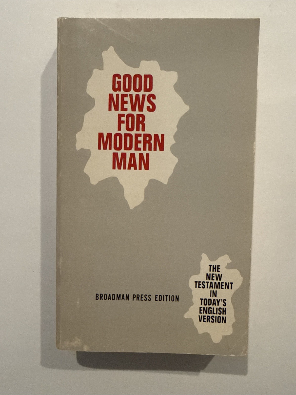 Good News for Modern Man Second Edition New Testament in Today’s English PB 1967