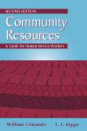 Community Resources: A Guide for Human Service Workers – Paperback – VERY GOOD