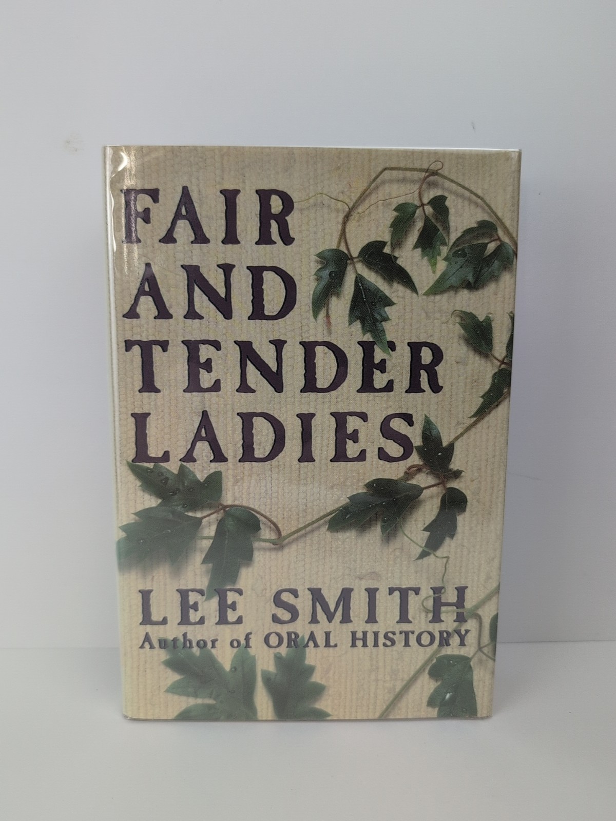 SIGNED* Fair And Tender Ladies Lee Smith 1st Edition 1st Printing HC/DJ
