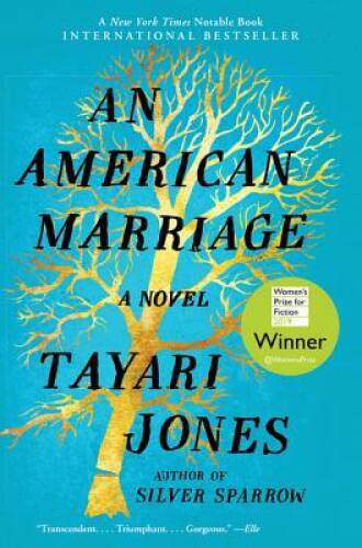 American Marriage, An: A Novel – Paperback By Jones, Tayari – GOOD