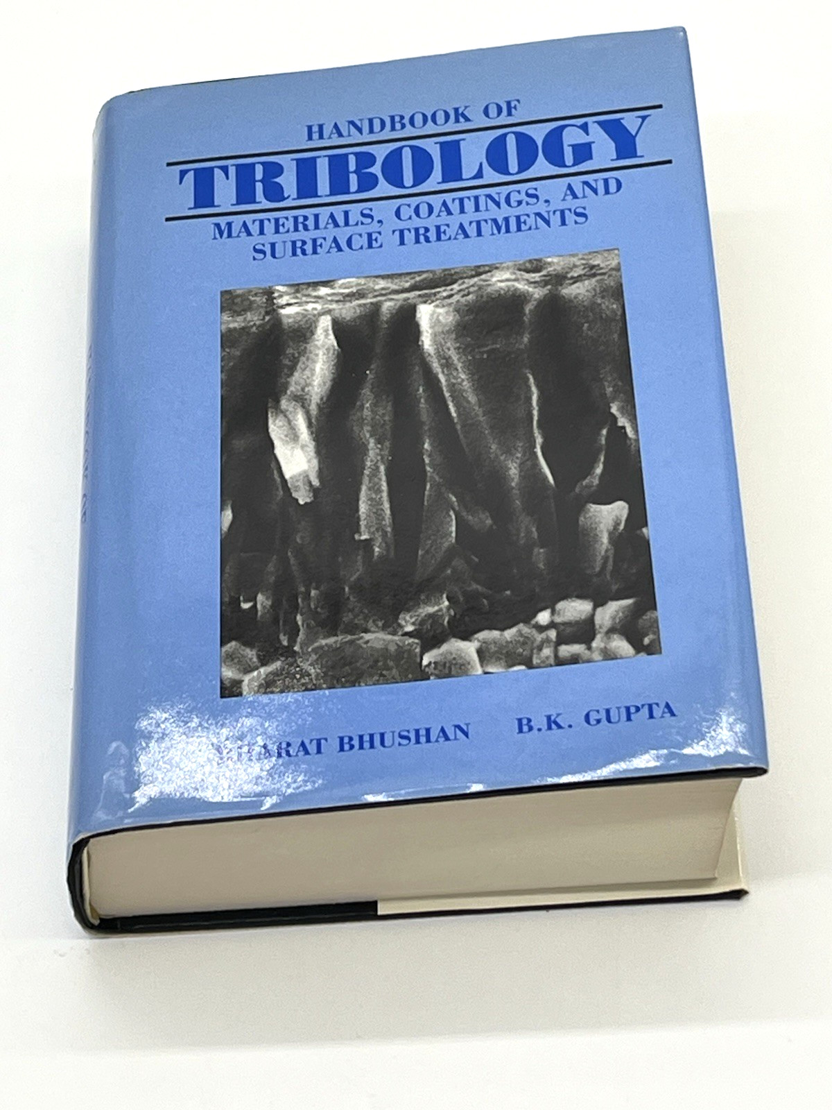 Handbook of Tribology: Materials, Coatings, and Surface Treatments-Bhushan.