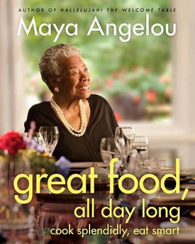 Great Food, All Day Long: Cook Splendidly, Eat Smart – Hardcover – GOOD