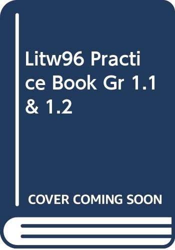 LITW96 PRACTICE BOOK GR 1.1 & 1.2