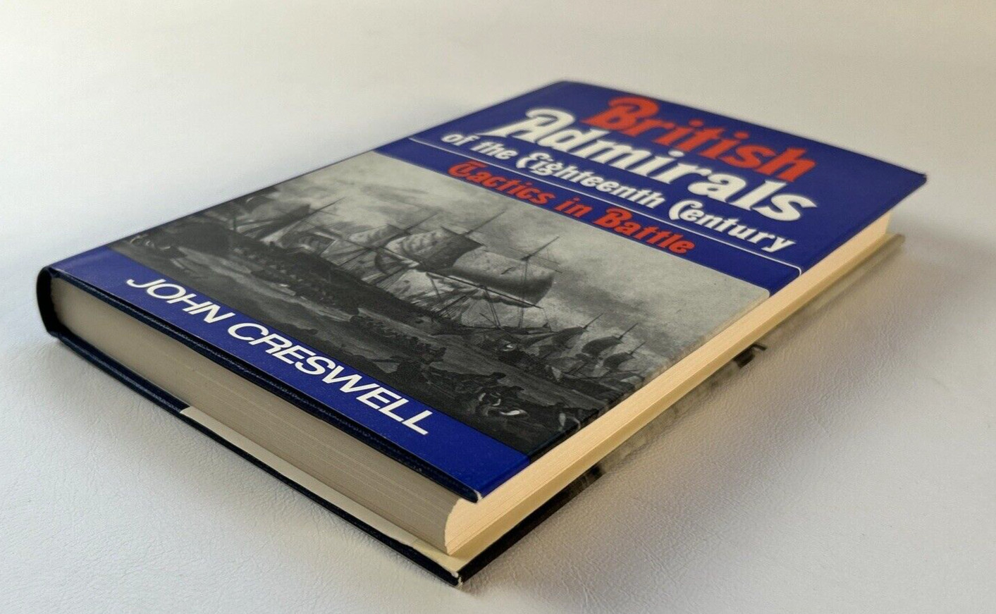 British Admirals by John Creswell – First Edition 1972 Hardcover w/ Dust Jacket