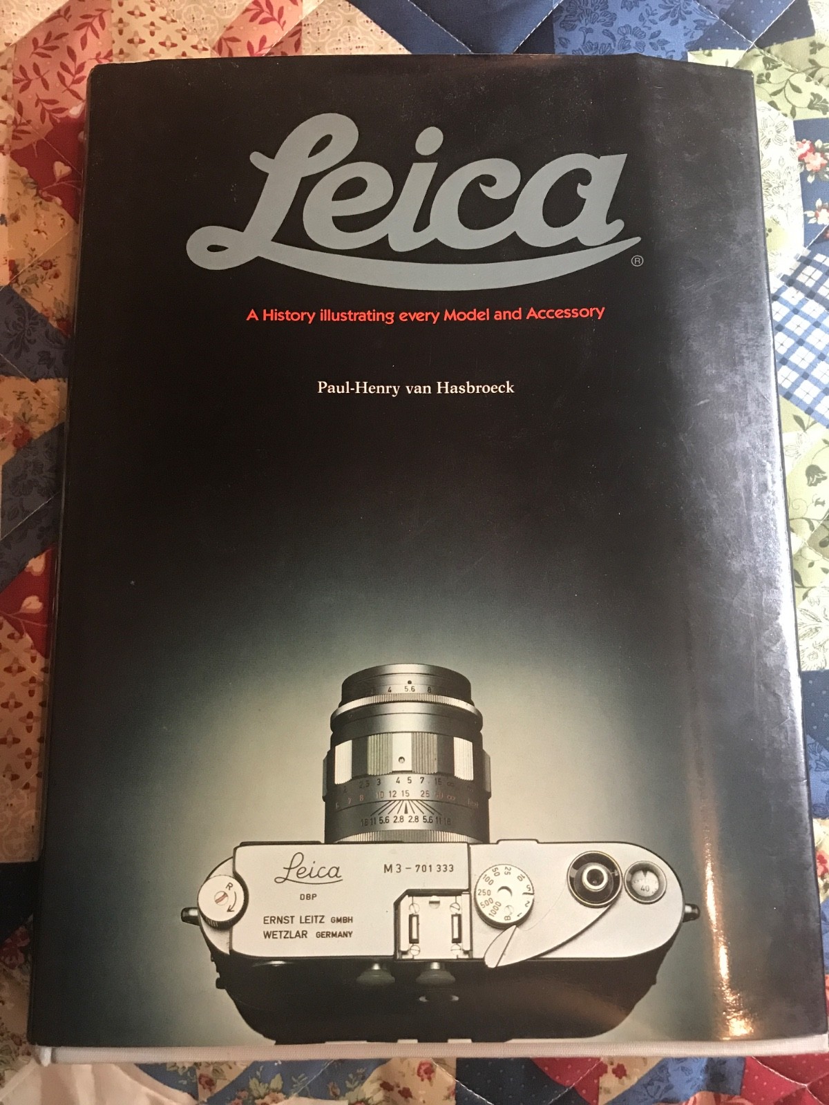 Leica: A History Illustrating Every Model and Accessory 1983