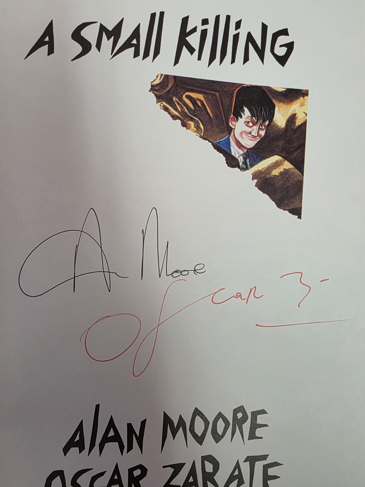 A Small Killing – Signed by Alan Moore & Oscar Zarate – Hardback 1st Print 1991