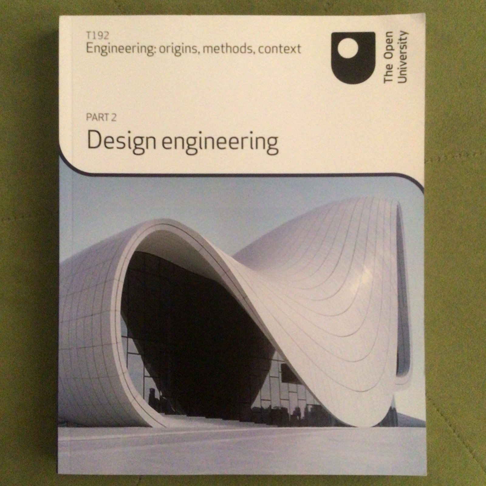 Open University T192 Engineering Introduction Design Course Book Part 2
