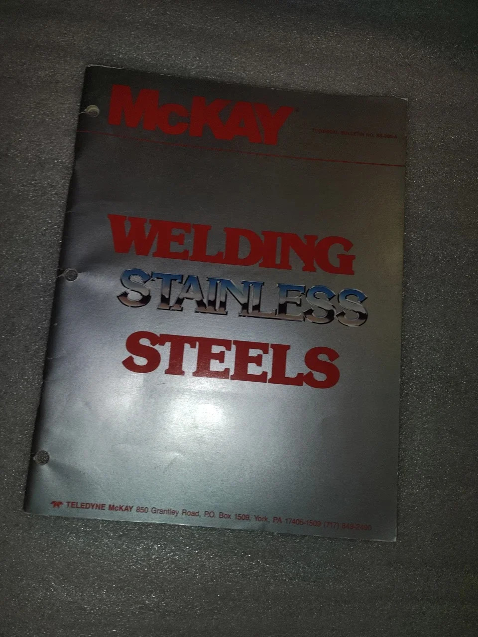 Welding Stainless Steels Teledyne McKay 1990 Technical Manual Industrial