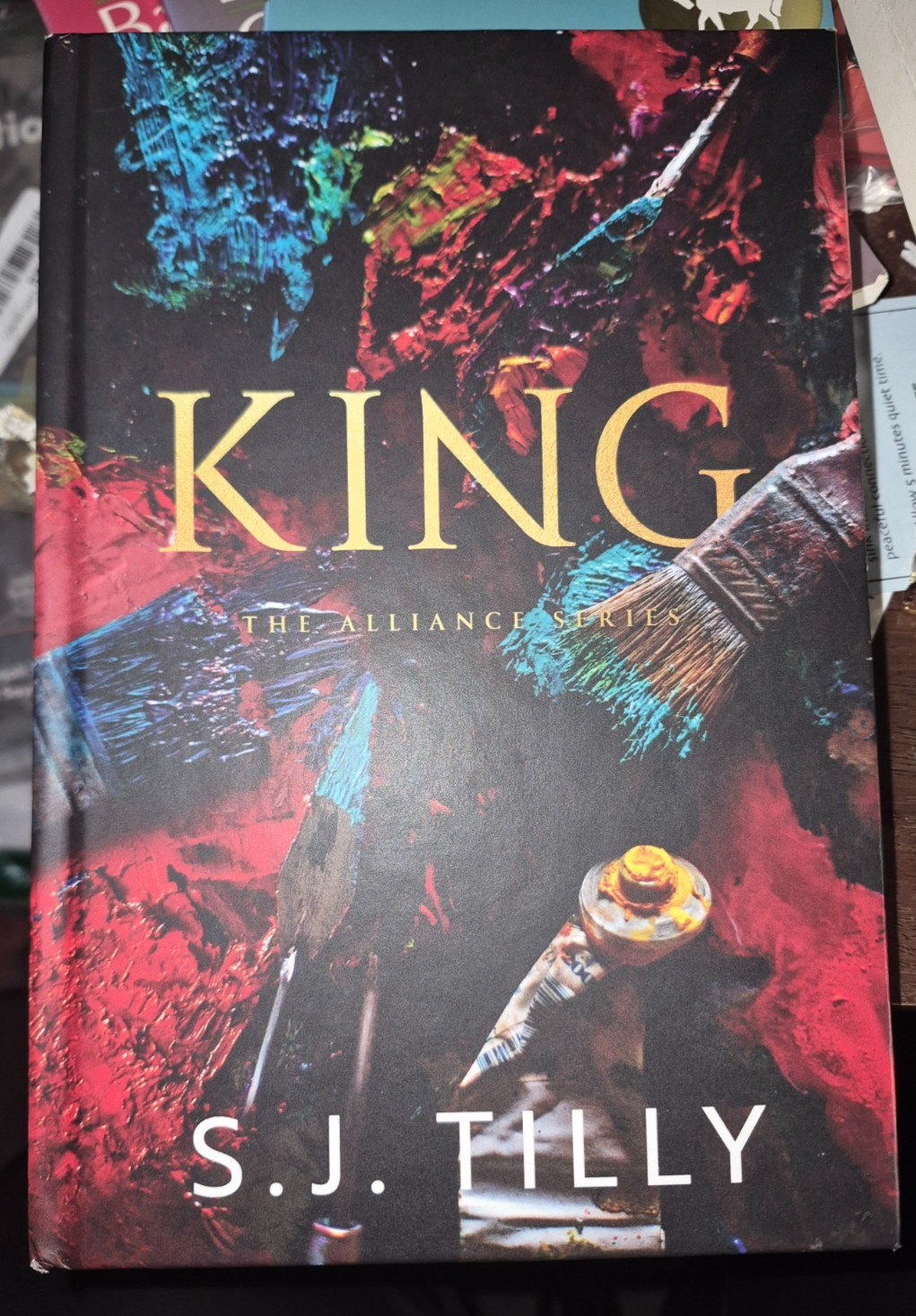 King (The Alliance Series (Book 2) Hardcover by S. J. Tilly 2023