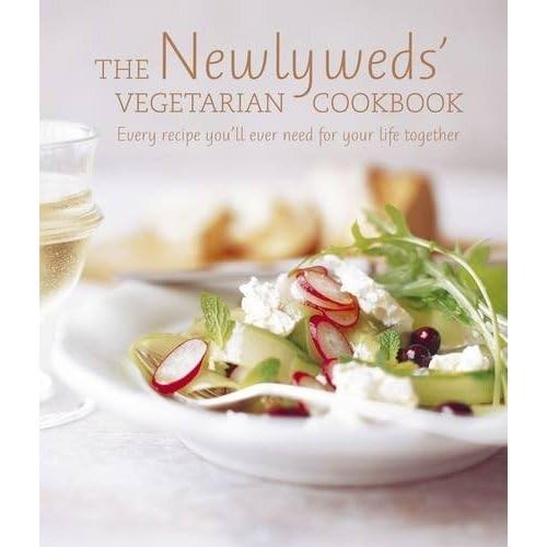The Newlyweds’ Vegetarian Cookbook – hardcover Ryland Peters & Small