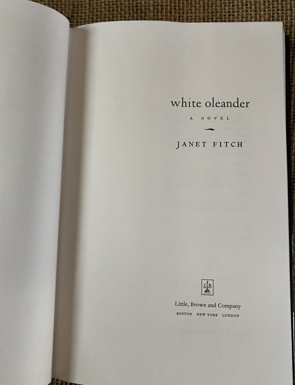 1999 White Oleander Book Janet Fitch First 1st Edition HCDJ VG