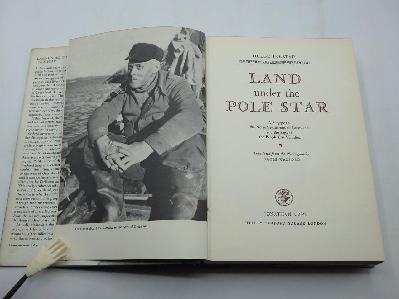 LAND UNDER THE POLE STAR by Helge Ingstad A Voyage to Settlements of Greenland