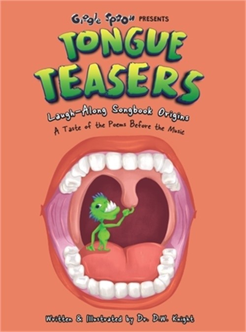 Tongue Teasers: Laugh-Along Songbook Origins – A Taste of the Poems Before the M