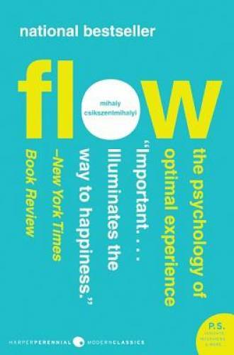 Flow: The Psychology of Optimal Experience (Harper Perennial Modern Cl – GOOD