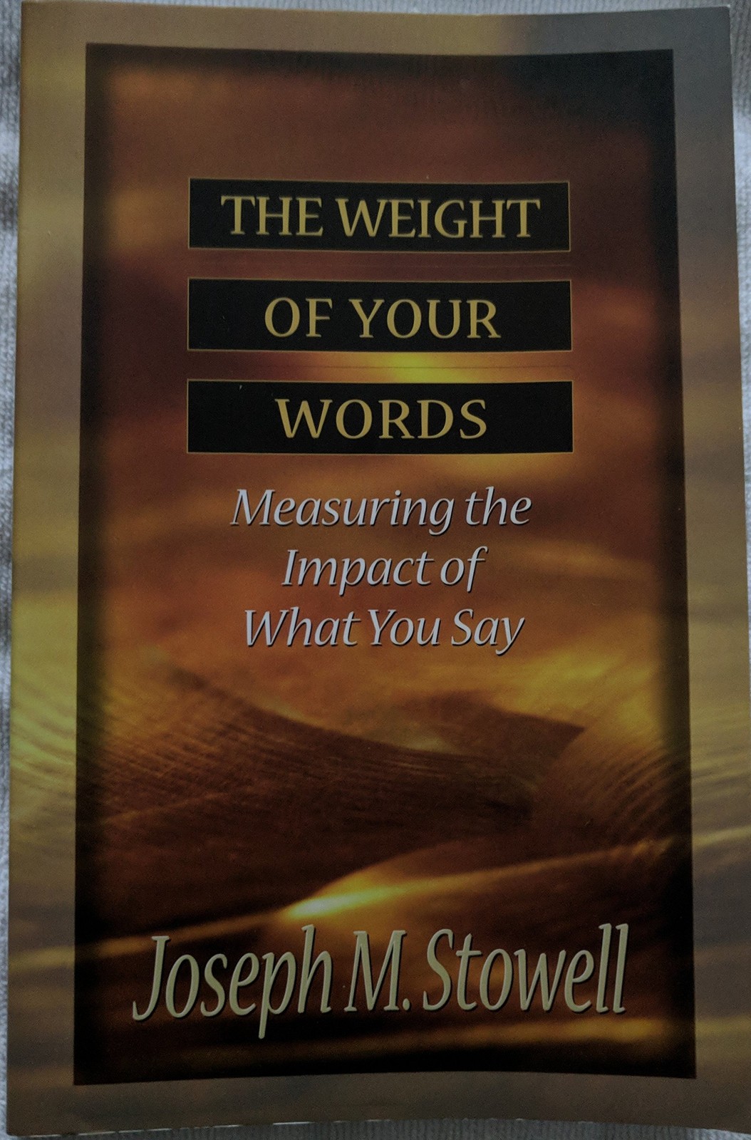 The Weight of Your Words: Measuring the Impact of What You Say – paperback J…