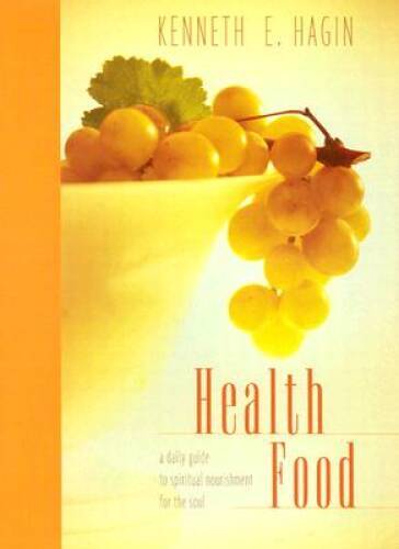 Health Food: A Daily Guide to Spiritual Nourishment for the Soul – VERY GOOD