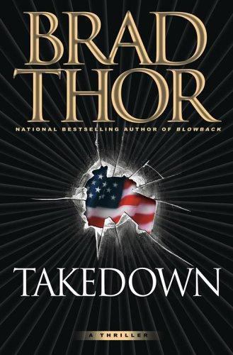 Takedown: A Thriller – 0743271181, hardcover, Brad Thor