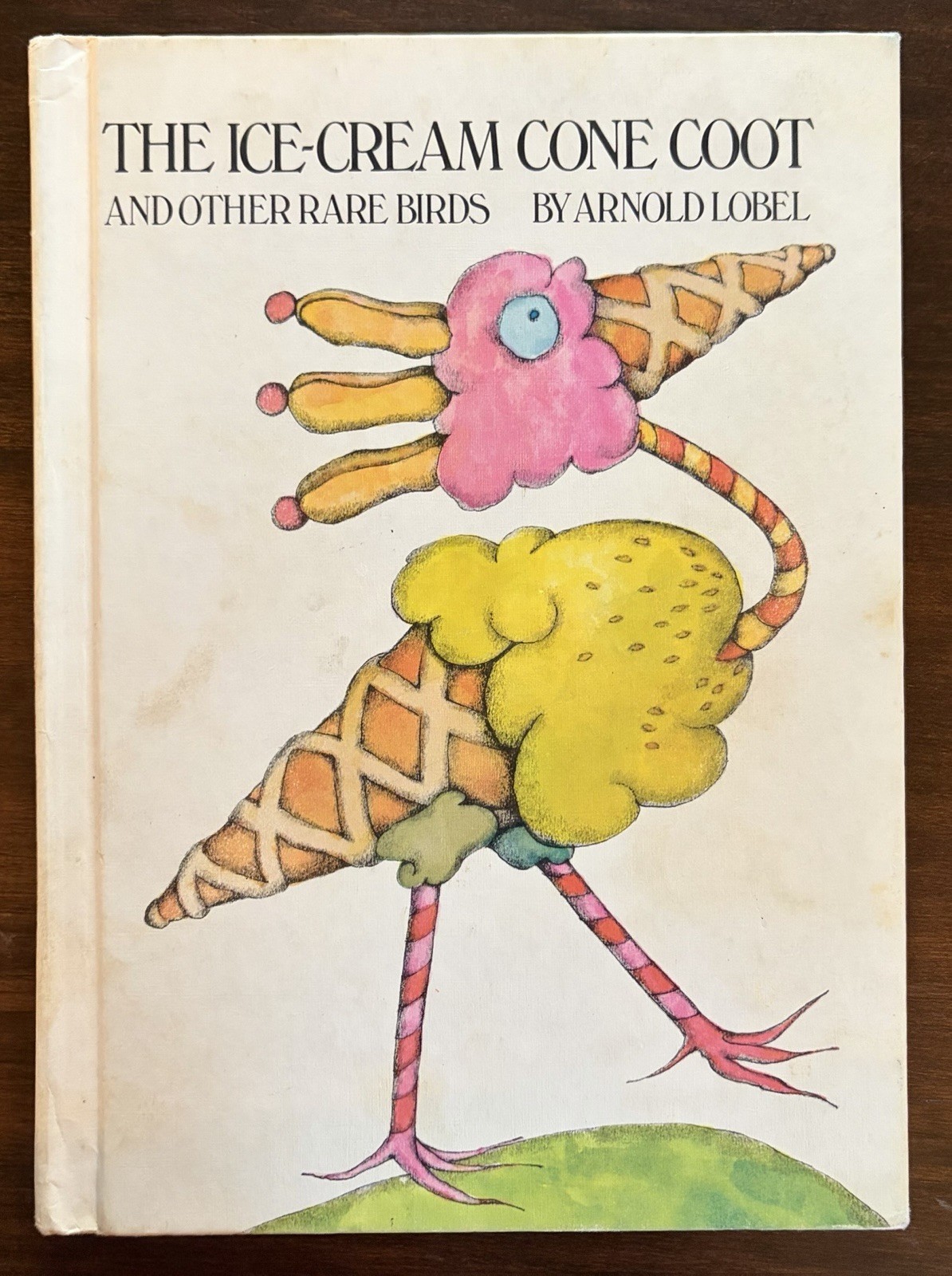 The Ice-Cream Cone Coot By Arnold Lobel, Vintage 1971 Hardcover