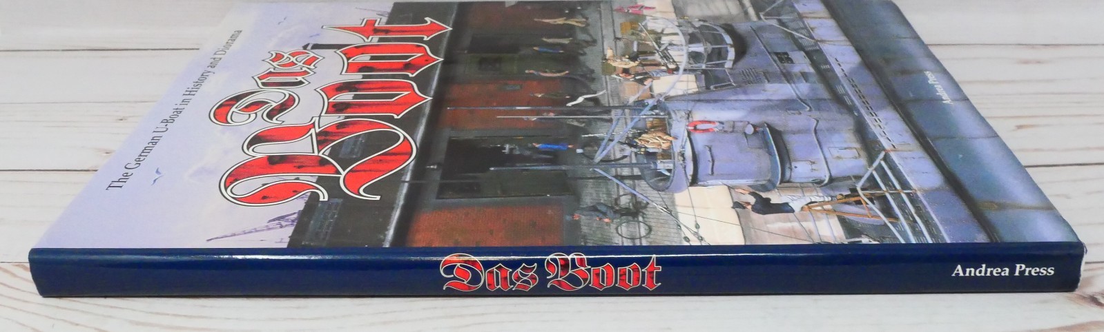Andrea Press, Das Boot: The German U-Boat in History and Diorama, HC DJ