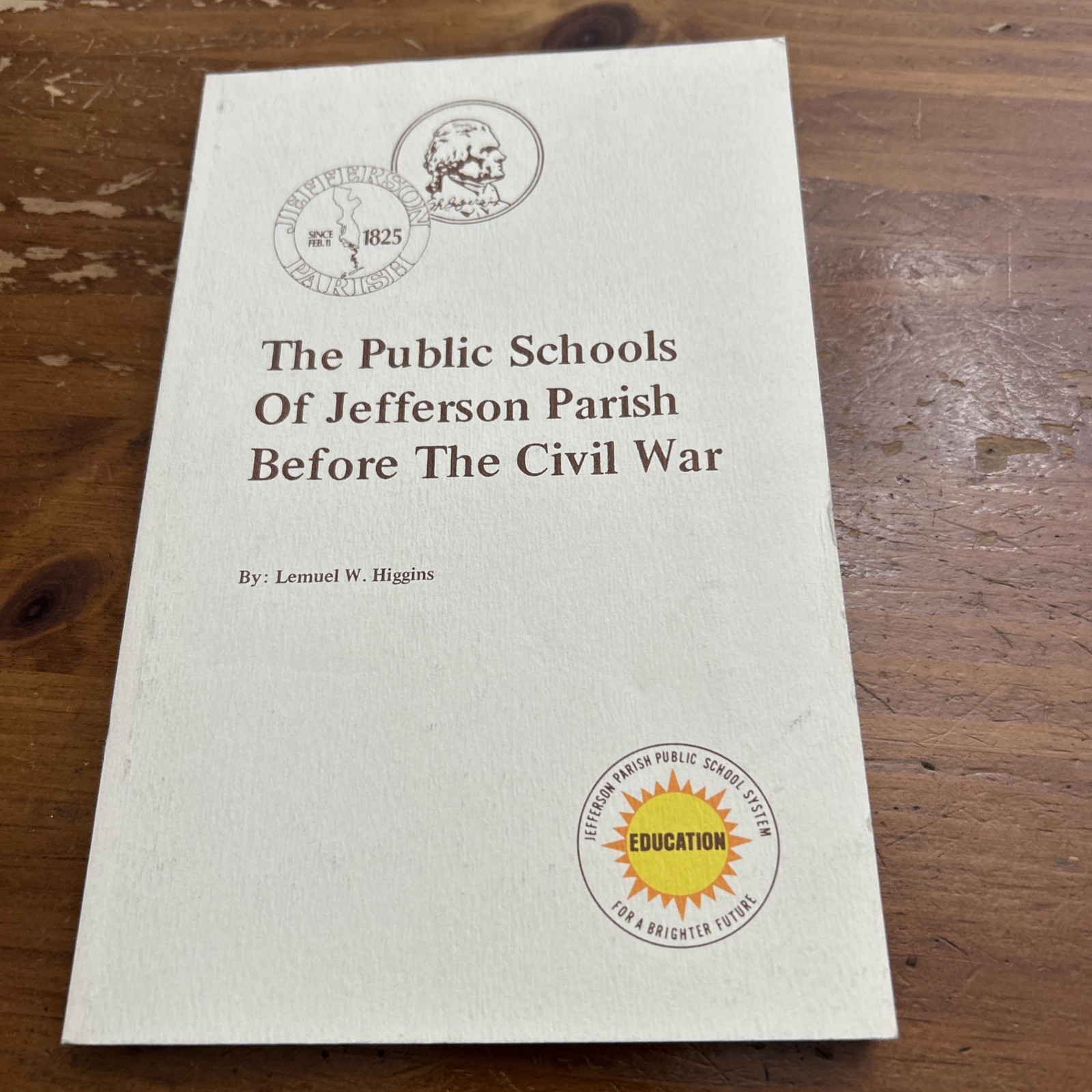 1980 Public Schools Of Jefferson Parish Before The Civil War Lemuel Higgins