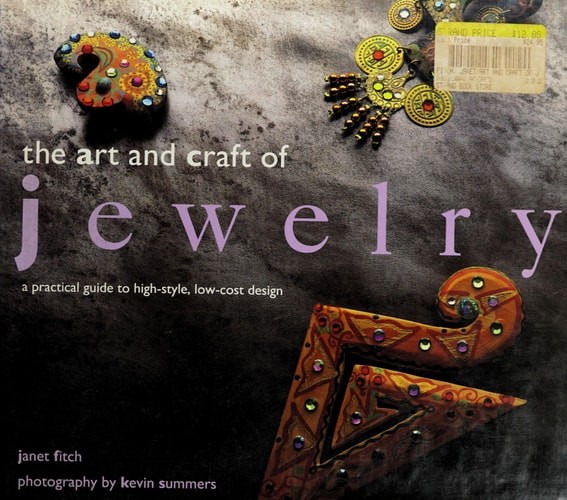 The Art and Craft of Jewelry by Fitch, Janet, Acceptable Book
