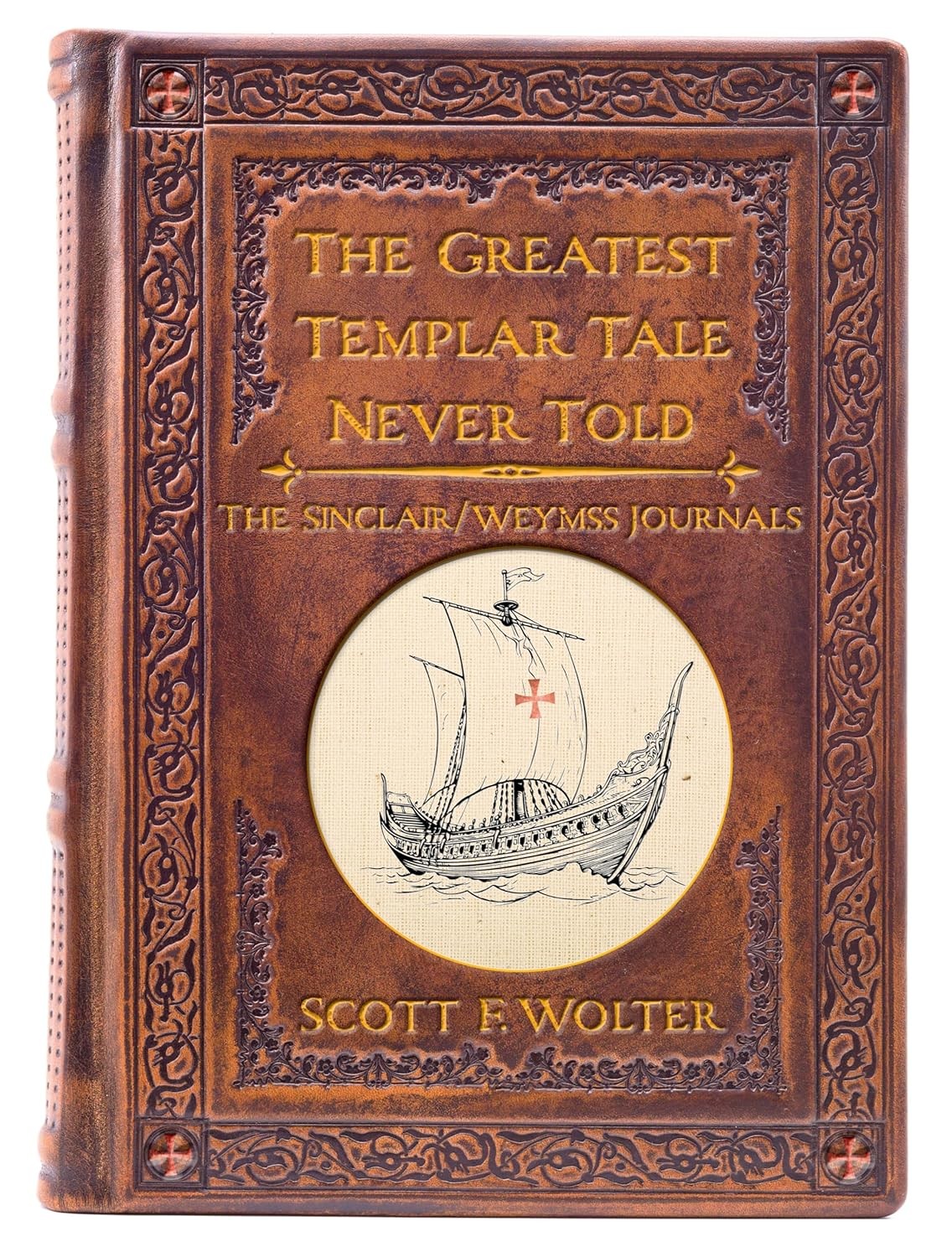 The Greatest Templar Tale Never Told: The Sinclair/Weymss Journals Paperback