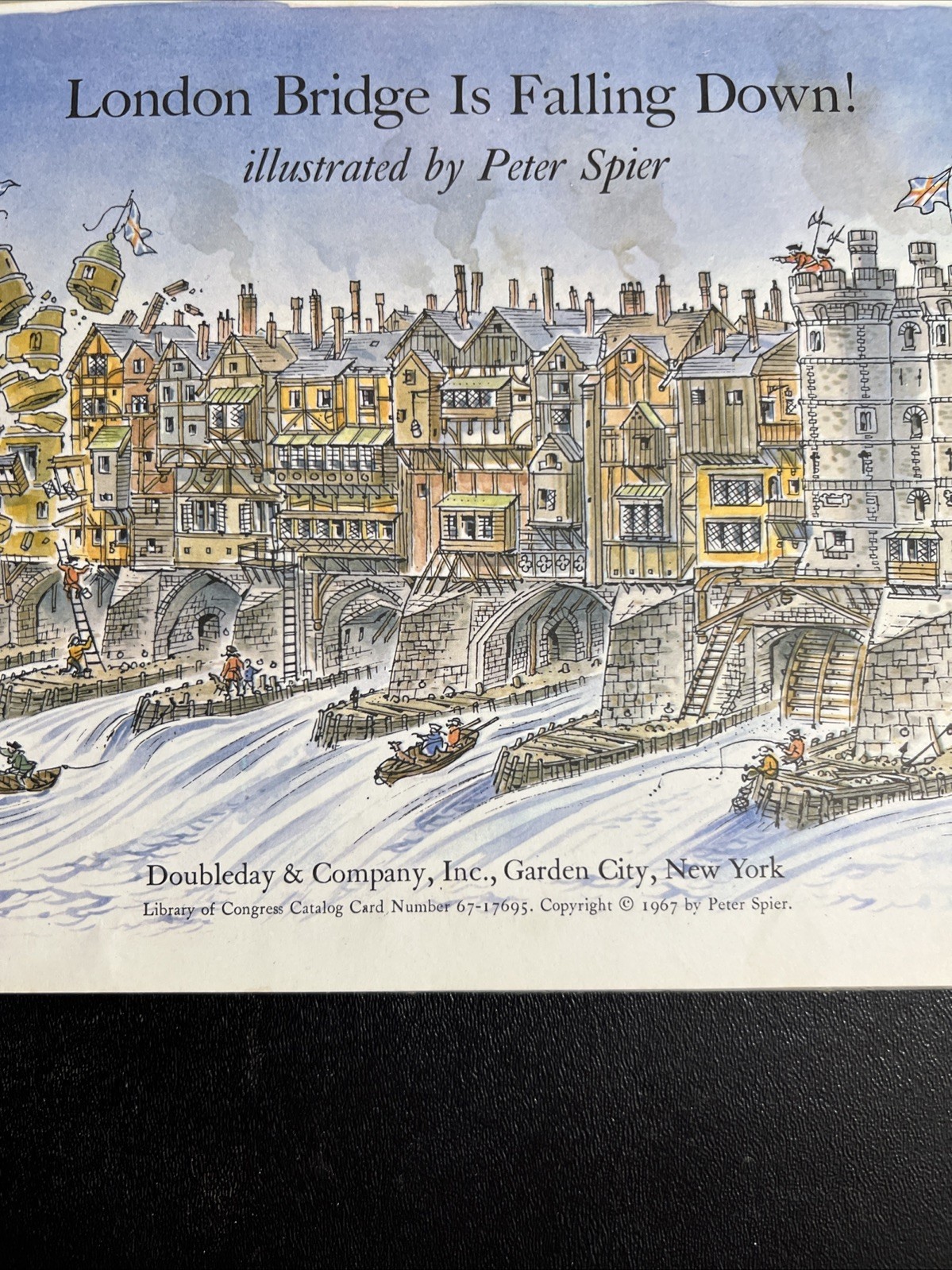 First Edition 1967 Peter Spier’s London Bridge Is Falling Down The Mother Goose
