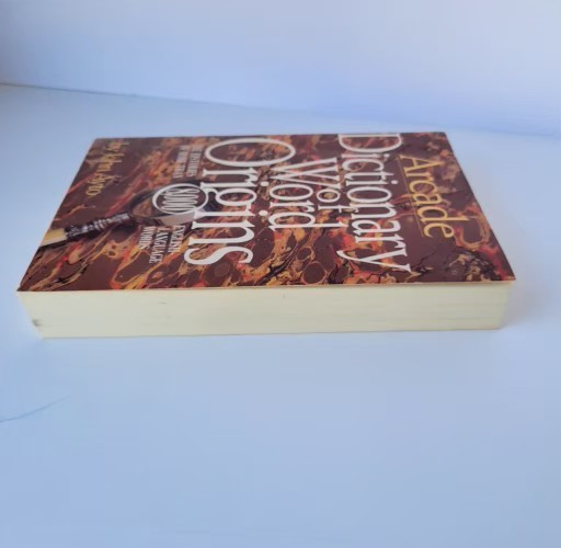 Dictionary of Word Origins John Ayto
