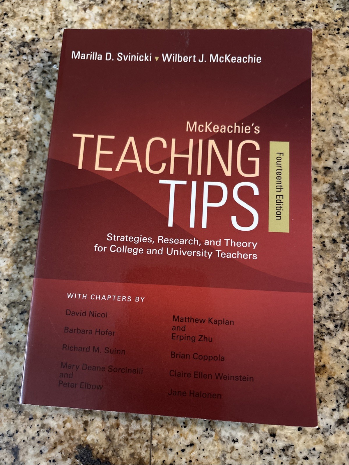 McKeachie’s Teaching Tips by Marilla Svinicki and Wilbert McKeachie (2013, Trade