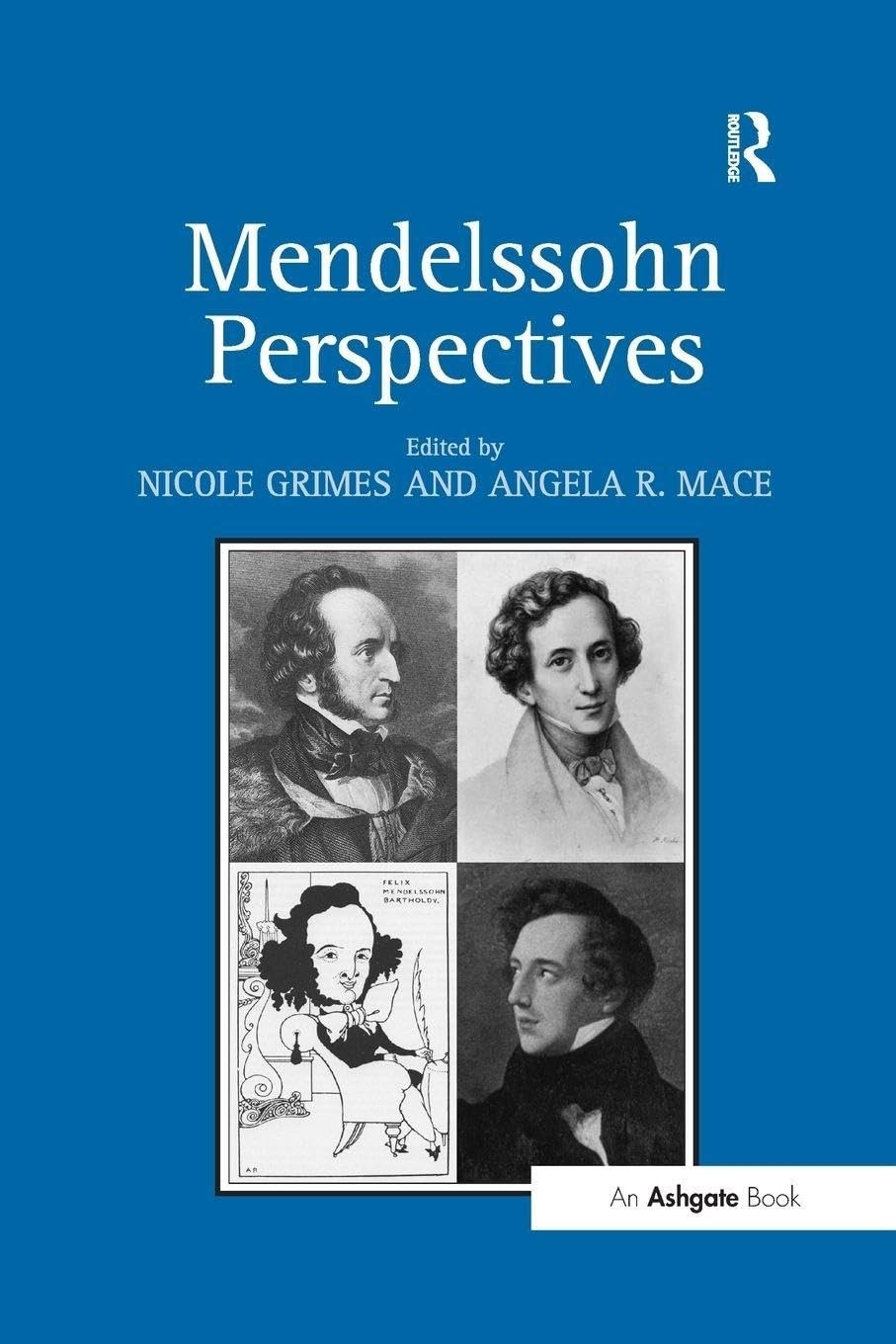 Mendelssohn Perspectives, Hardcover by Grimes, Nicole (EDT); Mace, Angela R. …