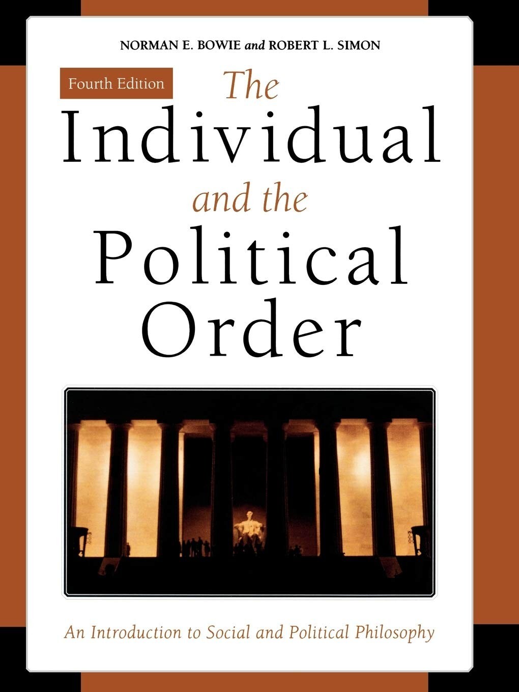 The Individual and the Political Order: An Introduction to Social and Political