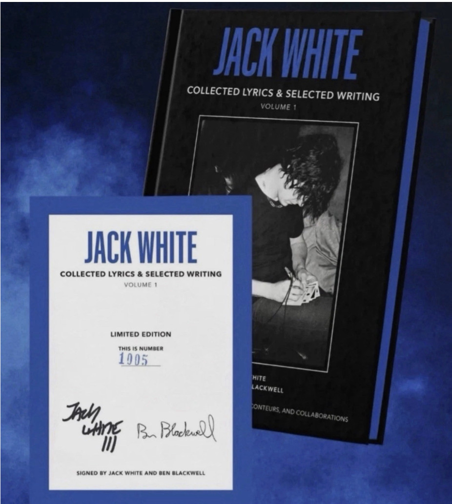 PRESALE Jack White SIGNED BOOK Collected Lyrics & Selected Writing Volume 1
