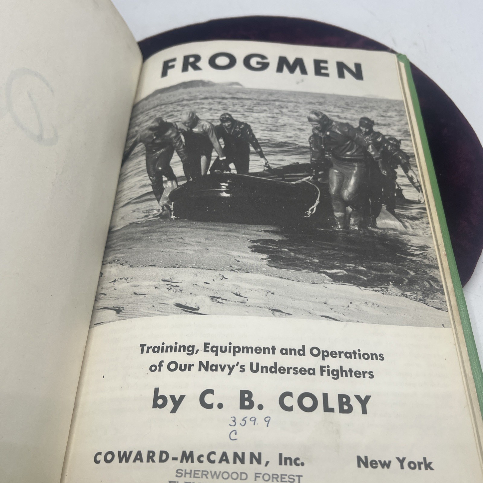 Colby, C. B. Frogmen Training Equipment and Operations Navy Undersea Ex-library