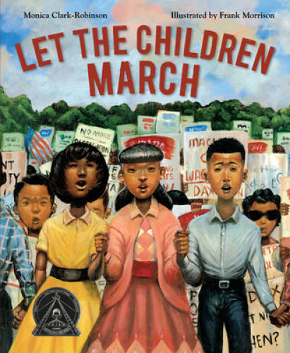 Let the Children March – Hardcover By Clark-Robinson, Monica – GOOD