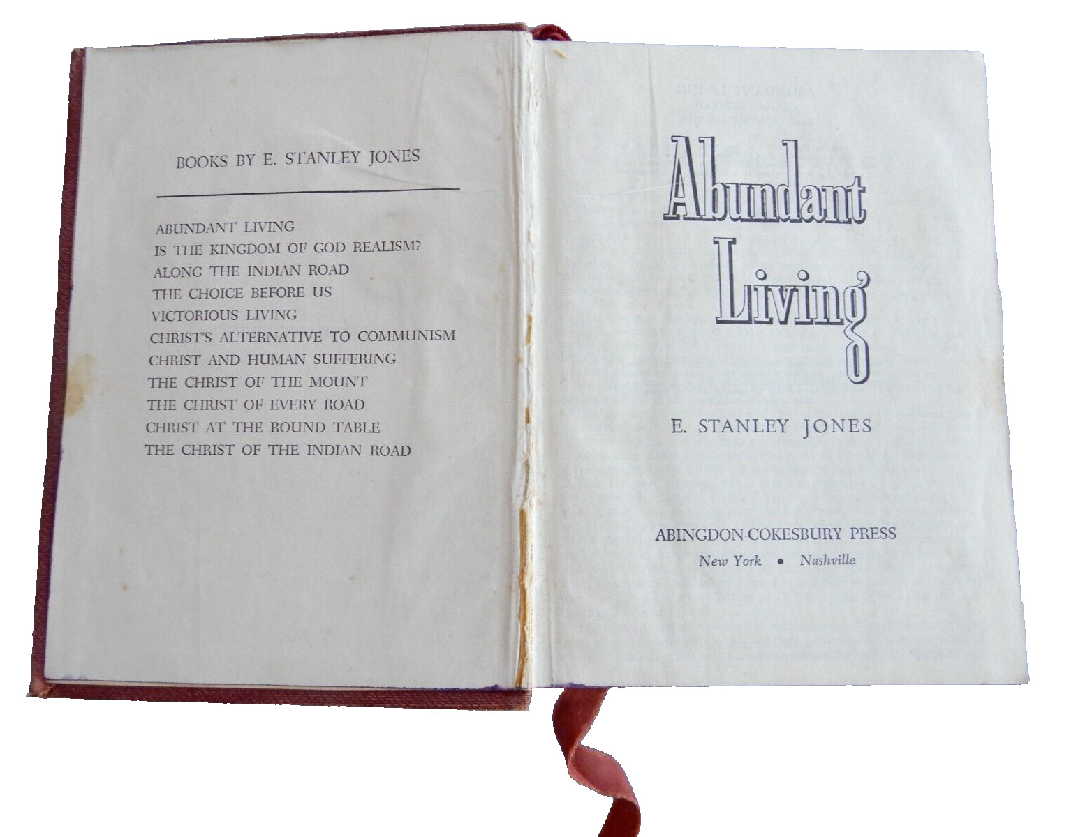 Abundant Living by E Stanley Jones 1st Edition Hardcover 371 Pages, Abingdon-Cok