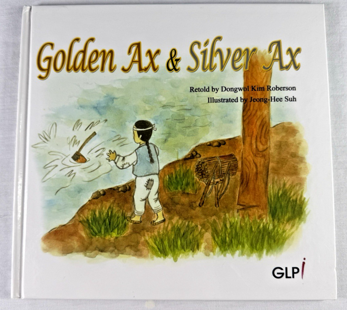 Golden Ax & Silver Ax Korean Folktale HC Childrens Picture Book GLPI
