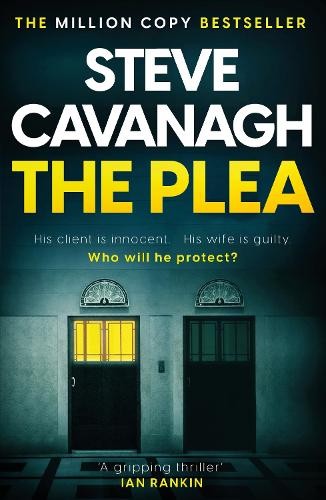 Steve Cavanagh The Plea (Paperback) Eddie Flynn (UK IMPORT)