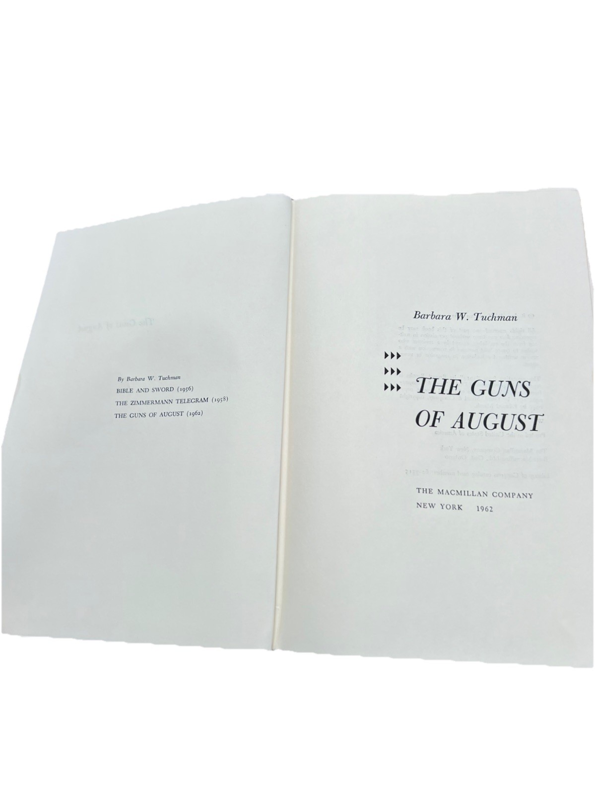 The Guns of August by Barbara W. Tuchman 1st Edition 1st Printing Hardcover 1962