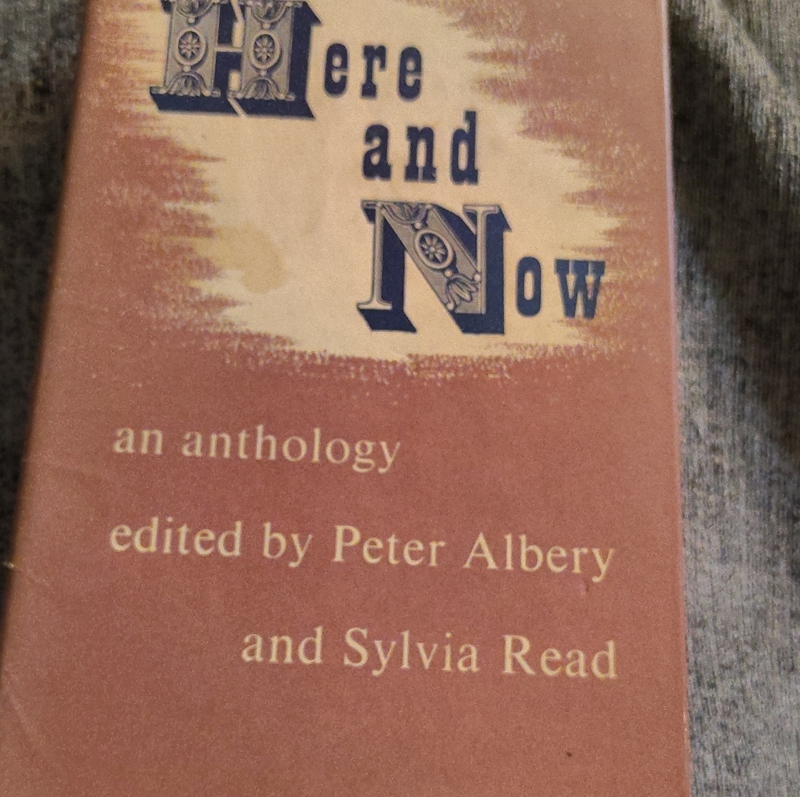 Peter Albery Sylvia Read Here and Now Anthology Falcon Press Illustrated HC