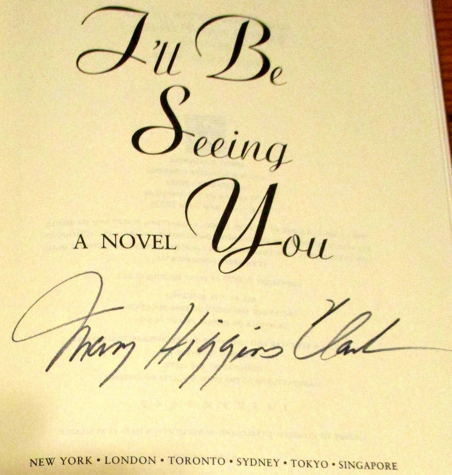 1993 I’ll Be Seeing You» SIGNED COPY by Mary Higgins Clark H/C D/J 317 Pages